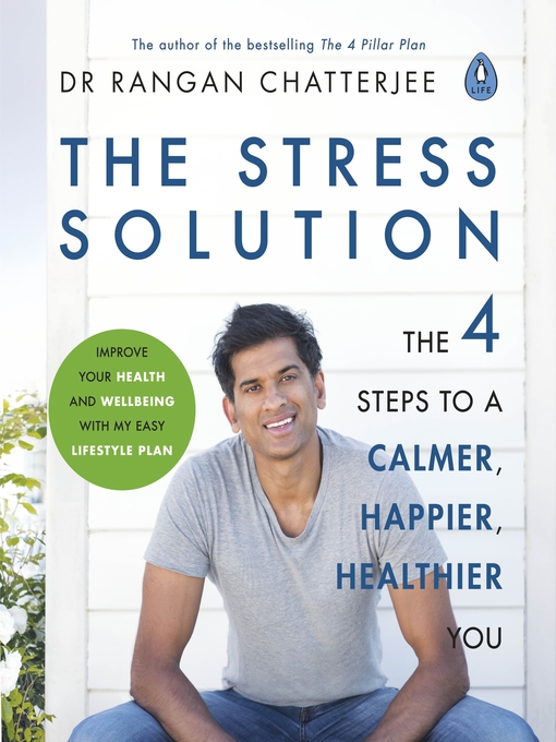 Title details for The Stress Solution by Rangan Chatterjee - Available